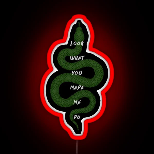 Look What You Made Me Do Reputation Snake RGB Neon Sign