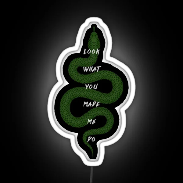 Look What You Made Me Do Reputation Snake RGB Neon Sign