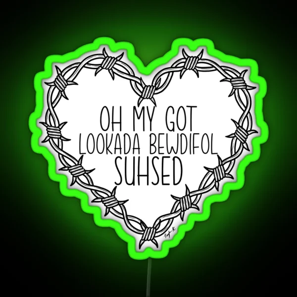 LOOKADA BEWDIFOI SUHSED RGB Neon Sign