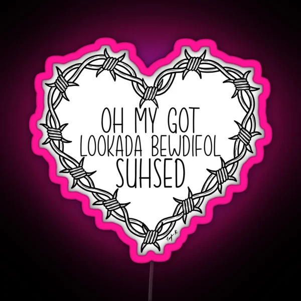 LOOKADA BEWDIFOI SUHSED RGB Neon Sign