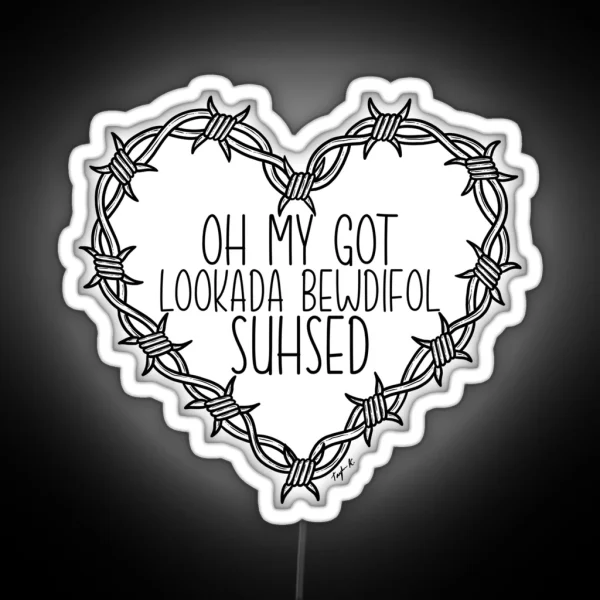 LOOKADA BEWDIFOI SUHSED RGB Neon Sign