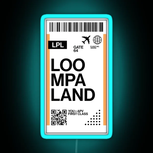 Loompaland Ticket RGB Neon Sign