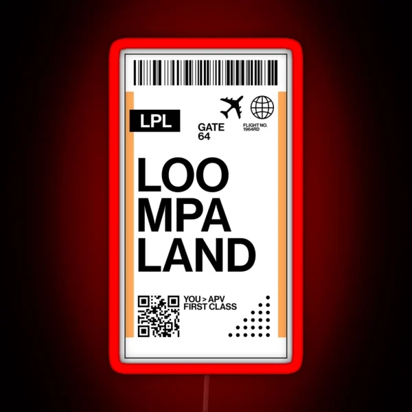 Loompaland Ticket RGB Neon Sign