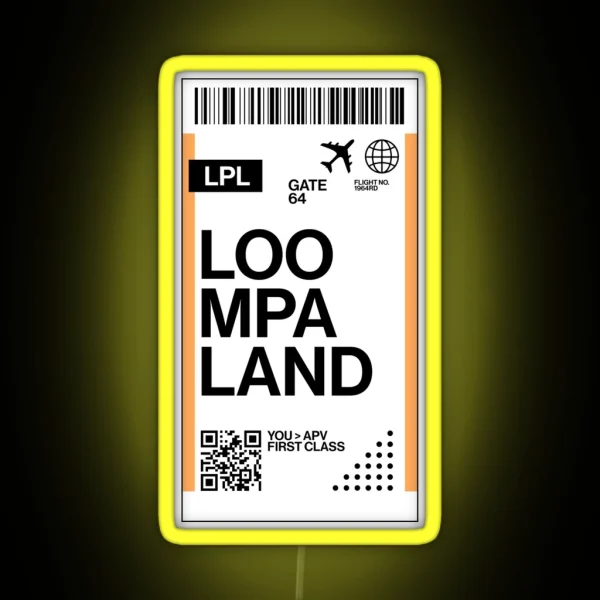 Loompaland Ticket RGB Neon Sign