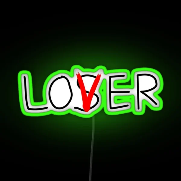 Loser Or Lover RGB Neon Sign