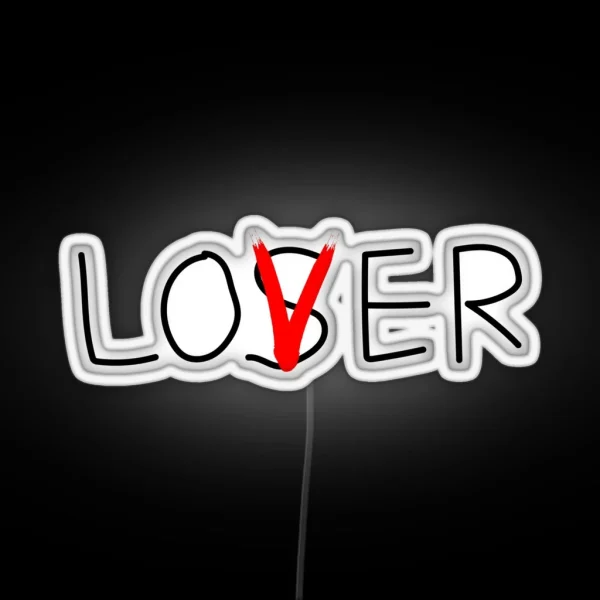 Loser Or Lover RGB Neon Sign