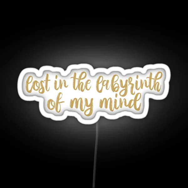 Lost In The Labyrinth Of My Mind Labyrinth Lyrics Taylor Swift RGB Neon Sign