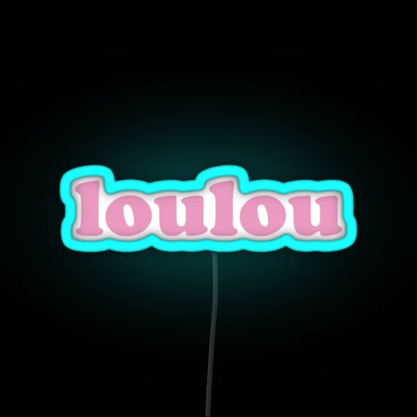 Loulou Darling In French RGB Neon Sign