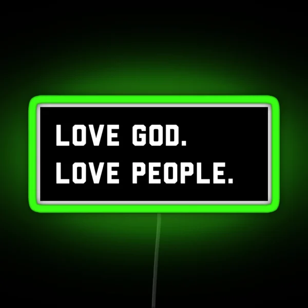 Love God Love People Black RGB Neon Sign