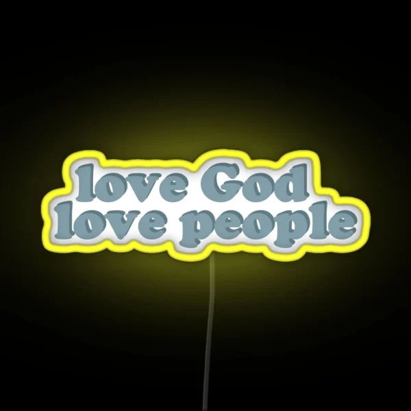 Love God Love People RGB Neon Sign
