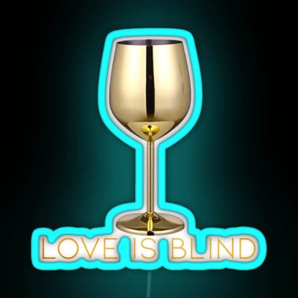Love Is Blind Wine Glass Art RGB Neon Sign
