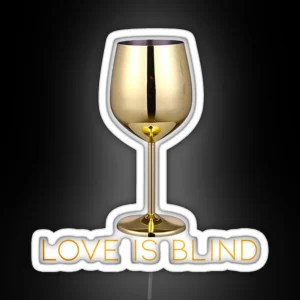 Love Is Blind Wine Glass Art RGB Neon Sign
