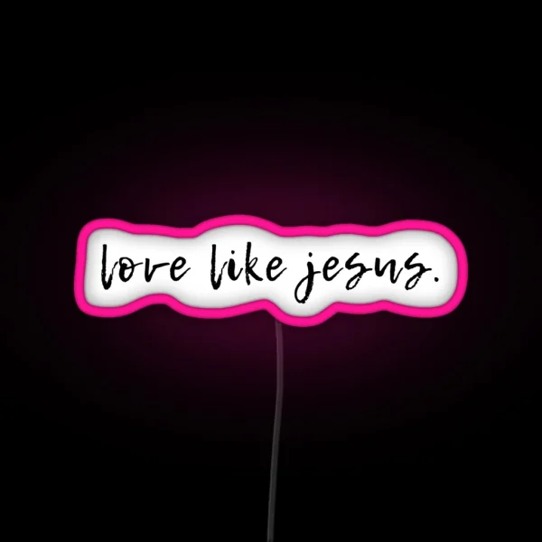 Love Like Jesus Bible RGB Neon Sign