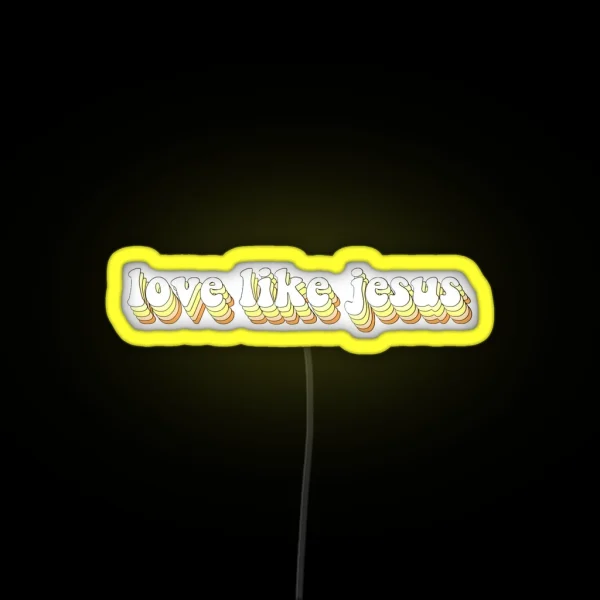 Love Like Jesus RGB Neon Sign