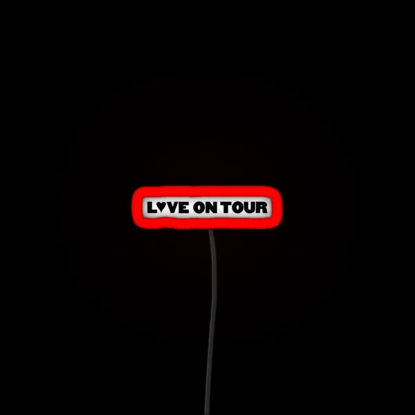 Love On Tour Design RGB Neon Sign