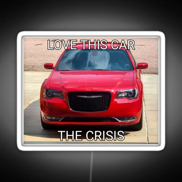 LOVE THIS CAR THE CRISIS RGB Neon Sign