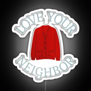 Love Your Neighbor RGB Neon Sign