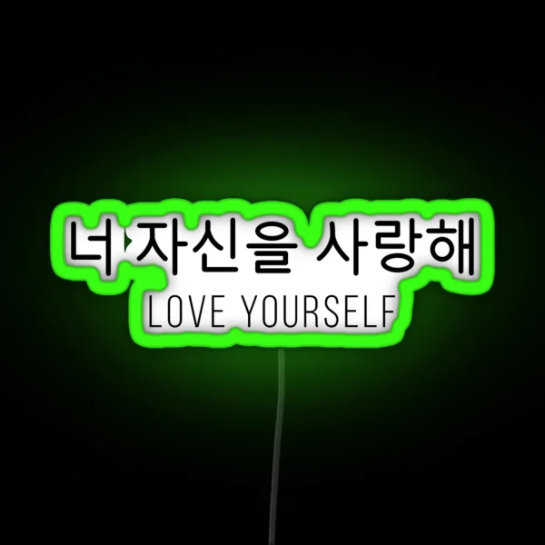 Love Yourself In Korean RGB Neon Sign