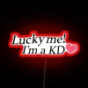 Lucky Me, I'm A Kd RGB Neon Wall Sign Art