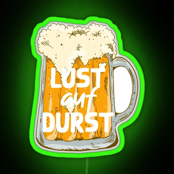 Lust Auf Durst RGB Neon Sign
