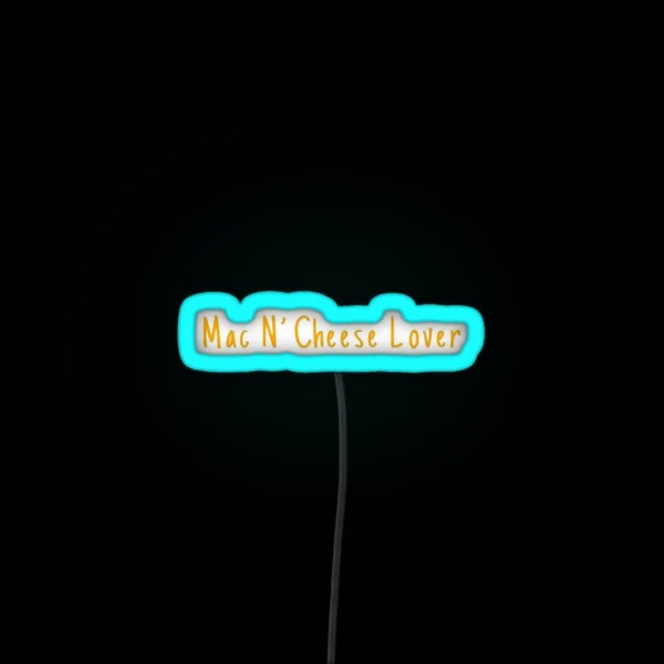 Mac And Cheese Lover RGB Neon Sign