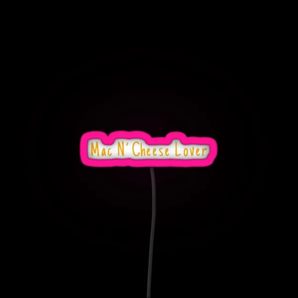 Mac And Cheese Lover RGB Neon Sign