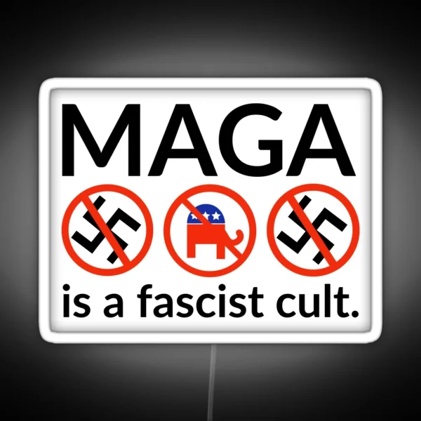 MAGA Is A Fascist Cult RGB Neon Sign