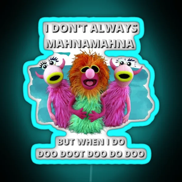 Mahnamahna Stuck In Your Head Muppet S Song Design RGB Neon Sign