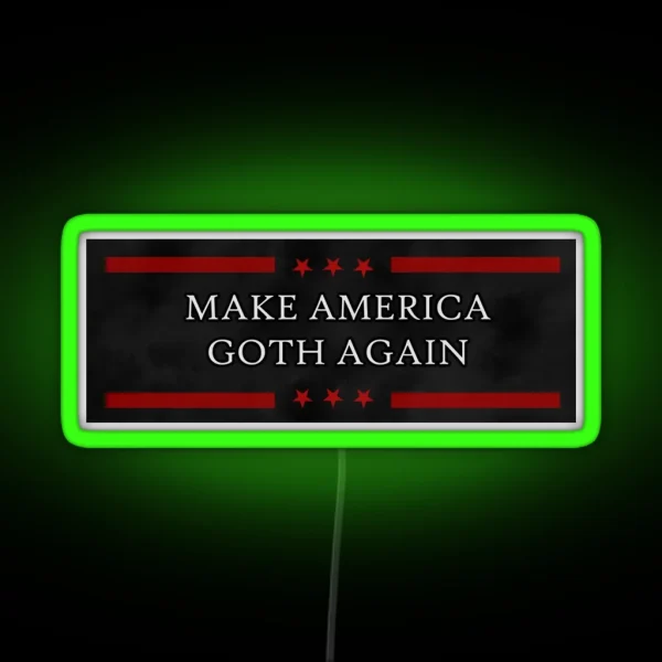 Make America Goth Again Corpse13gallows RGB Neon Sign