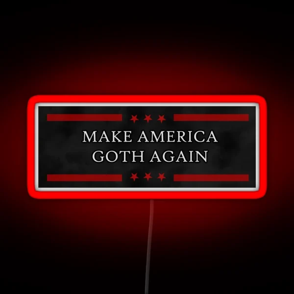 Make America Goth Again Corpse13gallows RGB Neon Sign