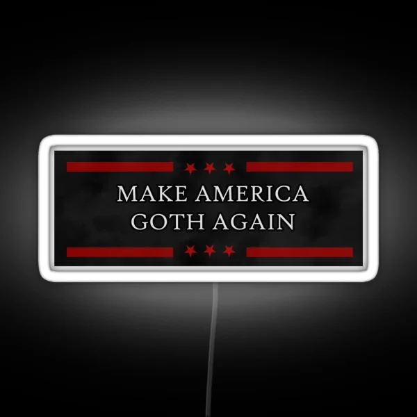 Make America Goth Again Corpse13gallows RGB Neon Sign