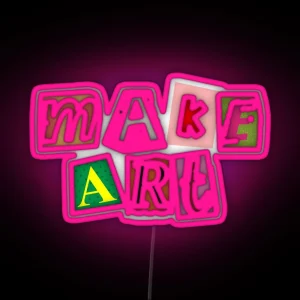 Make Art Collage RGB Neon Sign