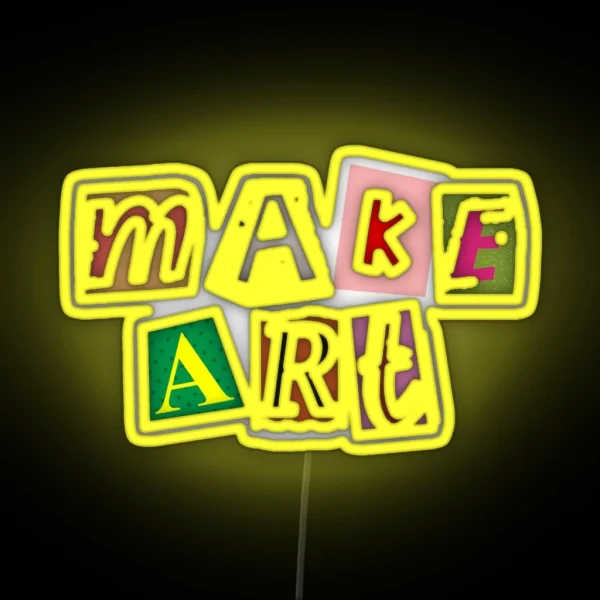 Make Art Collage RGB Neon Sign