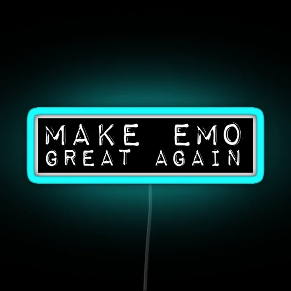 Make Emo Great Again RGB Neon Sign