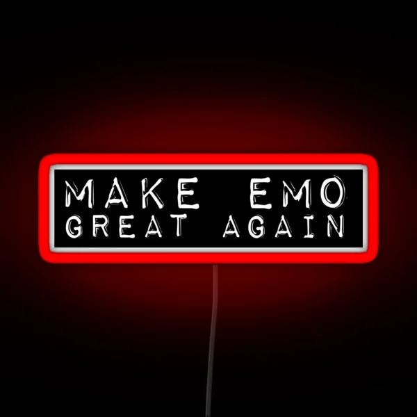 Make Emo Great Again RGB Neon Sign