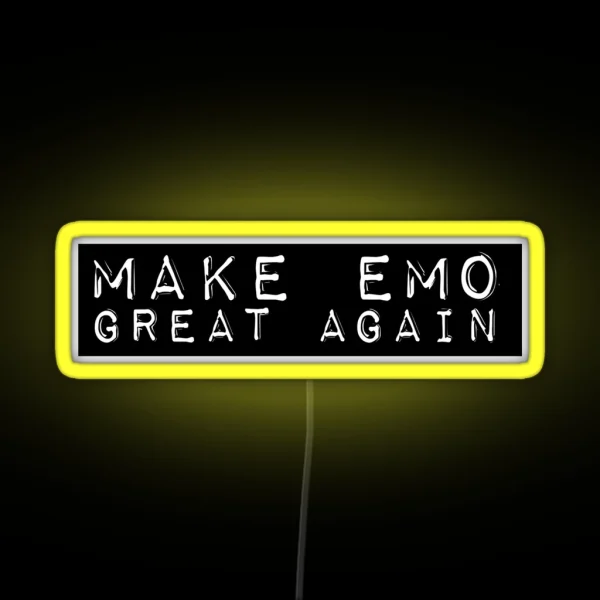 Make Emo Great Again RGB Neon Sign