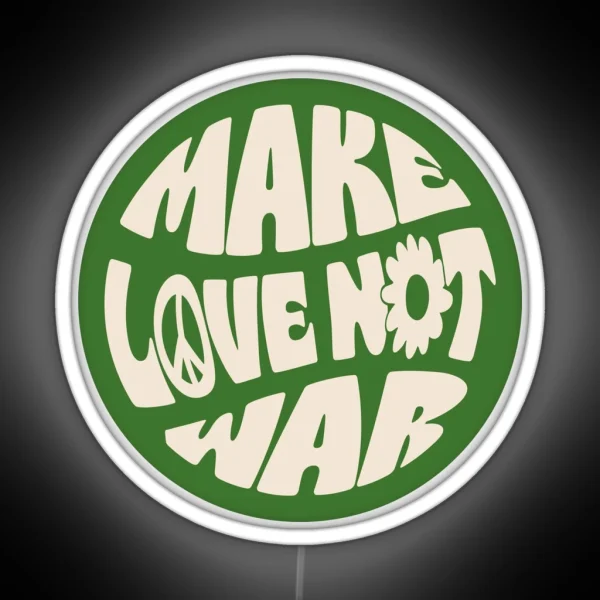 MAKE LOVE NOT WAR RGB Neon Sign