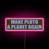 Revive Pluto's Planetary Status with Vibrant Colorful RGB Neon Sign