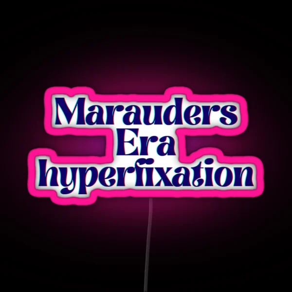 Marauders Era RGB Neon Sign