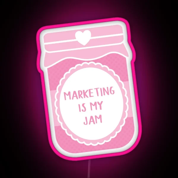 Marketing Is My Jam RGB Neon Sign