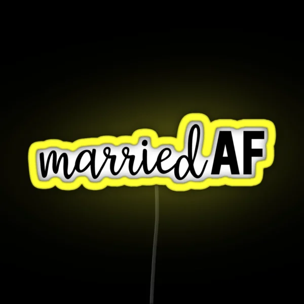 Married AF RGB Neon Sign