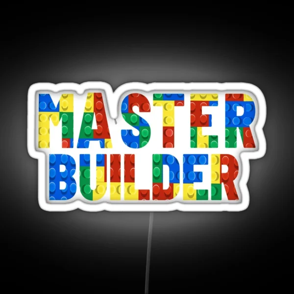 Master Builder Creator Best Gift Idea For Adults And Toddler Toys For Boys And Kids Children RGB Neon Sign