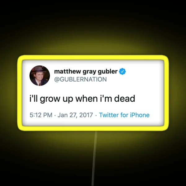 Matthew Gray Gubler Grow Up Tweet RGB Neon Sign