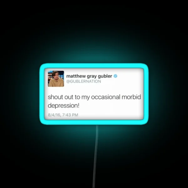Matthew Gray Gubler Quote RGB Neon Sign