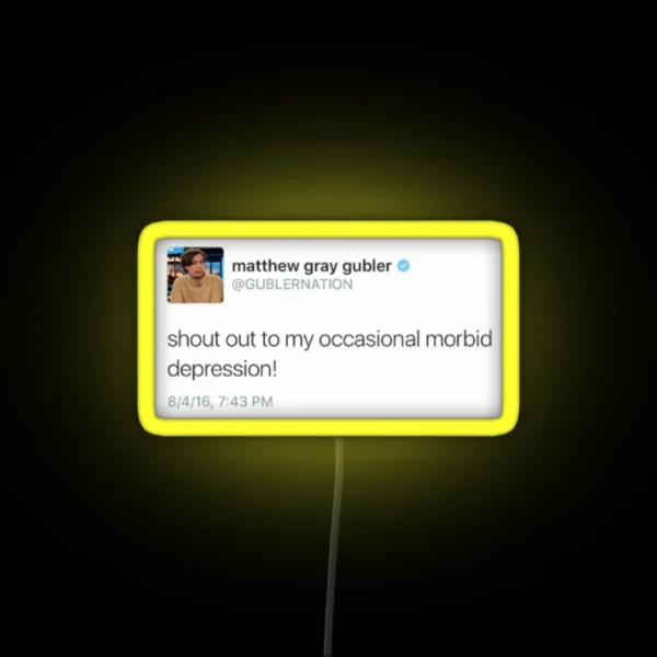 Matthew Gray Gubler Quote RGB Neon Sign