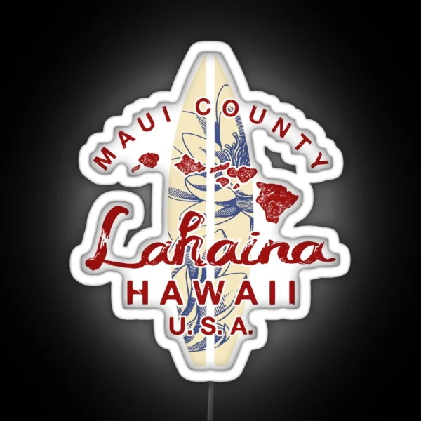 MAUI Hawaii Lahaina Hawaiian Islands Vintage RGB Neon Sign