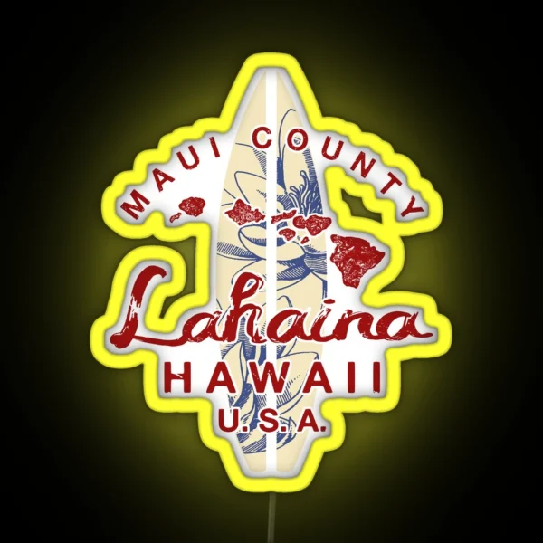 MAUI Hawaii Lahaina Hawaiian Islands Vintage RGB Neon Sign