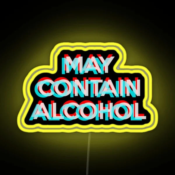 May Contain Alcohol RGB Neon Sign