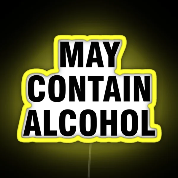 May Contain Alcohol RGB Neon Sign