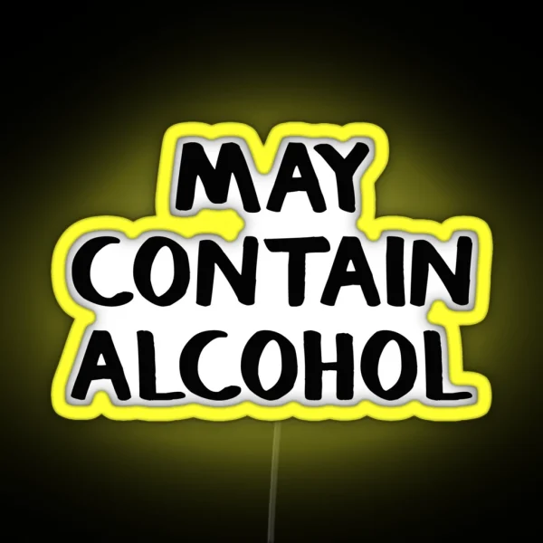 May Contain Alcohol RGB Neon Sign